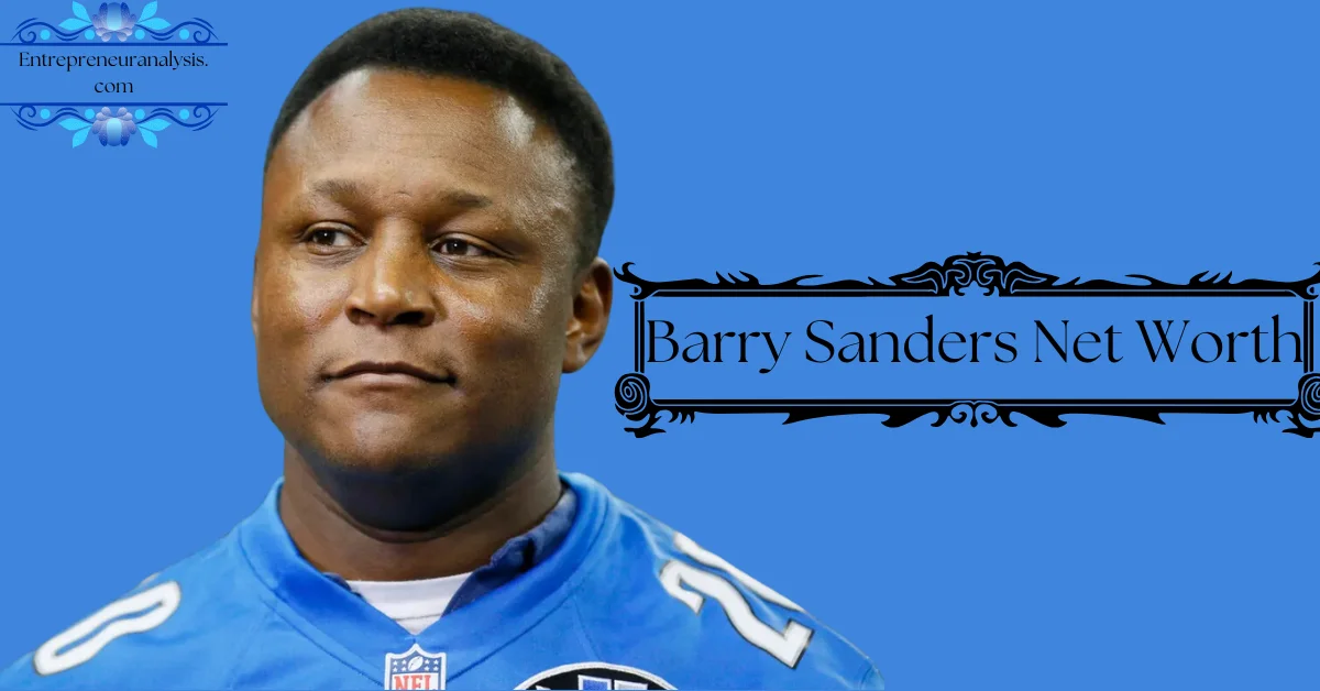 Barry Sanders Net Worth