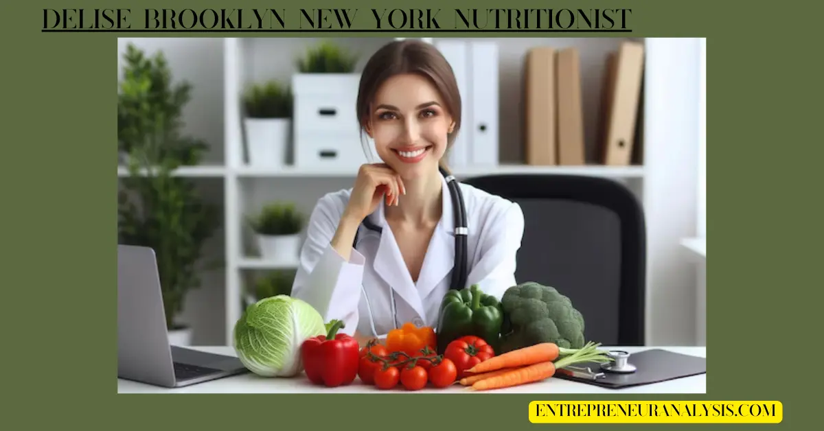 Delise Brooklyn New York Nutritionist: Your Personalized Path to Wellness